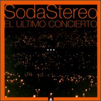 Ultimo Concierto, Pt. A von Soda Stereo