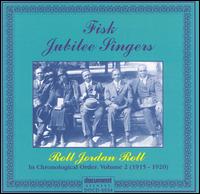 Fisk University Jubilee Singers, Vol. 2 von Fisk University Jubilee Singers