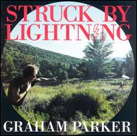 Struck by Lightning von Graham Parker