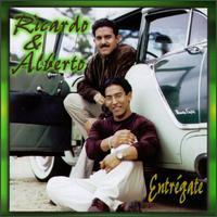 Entregate von Ricardo Y Alberto