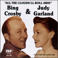 All the Clouds'll Roll Away von Bing Crosby