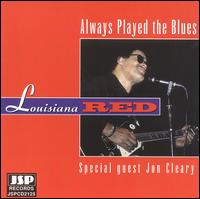 Always Played the Blues von Louisiana Red