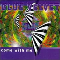 Come with Me [4 Tracks] von Blue Velvet