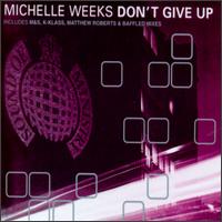 Don't Give Up von Michelle Weeks