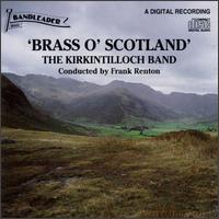 Brass O'Scotland von Kirkintilloch Band