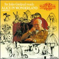 Sir John Gielgud Reads Alice in Wonderland von John Gielgud