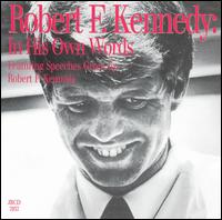 In His Own Words (Featuring Speeches Given by Robert F. Kennedy) von Robert F. Kennedy