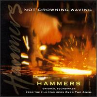 Hammers von Not Drowning, Waving