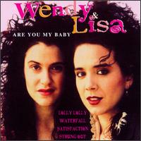 Are You My Baby von Wendy & Lisa