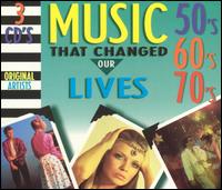 Music That Changes Our Lives: 50's 60's 70's von Various Artists