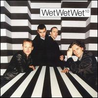 10 von Wet Wet Wet