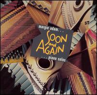 Soon and Again von Margie Adam