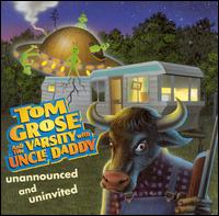 Unannounced & Uninvited von Tom Grose