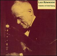 Classics of Irish Piping von Leo Rowsome