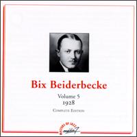 1928, Vol. 5 von Bix Beiderbecke