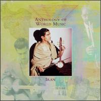 Anthology of World Music: Iran von Various Artists