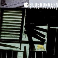 To the Country von Bluerunners