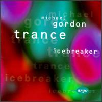 Trance [1997] von Michael Gordon