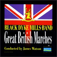 Great British Marches von Black Dyke Band