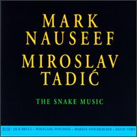 Snake Music von Mark Nauseef