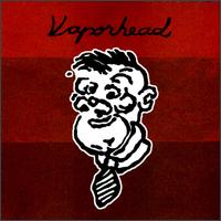 Vaporhead von Vaporhead