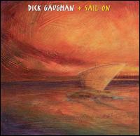 Sail On von Dick Gaughan