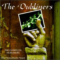 Complete Dubliners (The Transatlantic Years) von The Dubliners