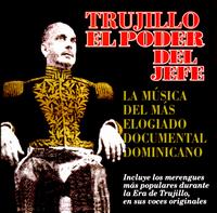 Poder del Jefe: Musica del Mas Elogiado Documental von Trujillo