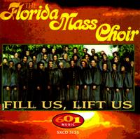 Fill Us, Lift Us von Florida Mass Choir