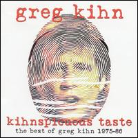 Kihnspicuous Taste: The Best of Greg Kihn von Greg Kihn