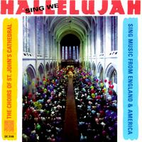 Sing We Hallelujah: Music from England & America von St. John's Episcopal Cathedral Choir