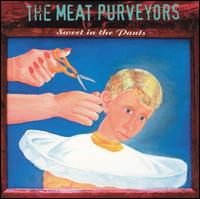 Sweet in the Pants von The Meat Purveyors