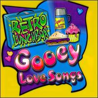 Retro Lunchbox: Gooey Love Songs von Various Artists