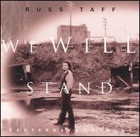 We Will Stand/Yesterday and Today von Russ Taff