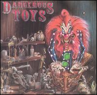 Dangerous Toys von Dangerous Toys