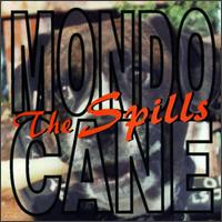 Mondo Cane von The Spills