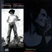 Steady On von Shawn Colvin