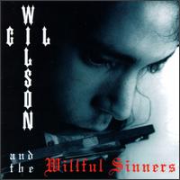 Wilson Gil & the Willful Sinners von Wilson Gil