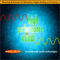 High Performance Mind von Anna Wise