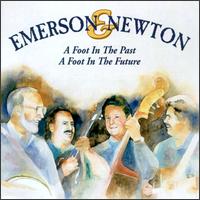 Foot in the Past, A Foot in the Future von Emerson & Newton