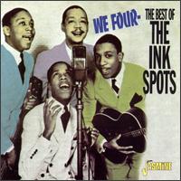 We Four: The Best of the Ink Spots von The Ink Spots