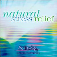 Natural Stress Relief von Dan Gibson