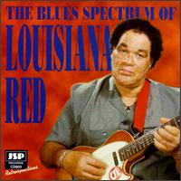 Blues Spectrum of Louisiana Red von Louisiana Red