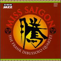 Miss Saigon Selections von Frank Dibussolo