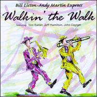 Walkin' the Walk von Bill Liston