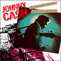 At Folsom Prison and San Quentin von Johnny Cash