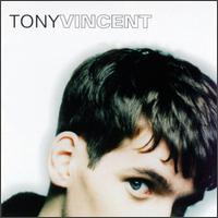 Tony Vincent von Tony Vincent