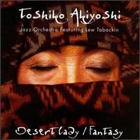 Desert Lady/Fantasy von Toshiko Akiyoshi