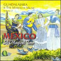 Guadalajara & Mariachi Music, Vol. 2 von Mariachi Vargas de Tecalitlán