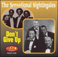 Don't Give Up von The Sensational Nightingales